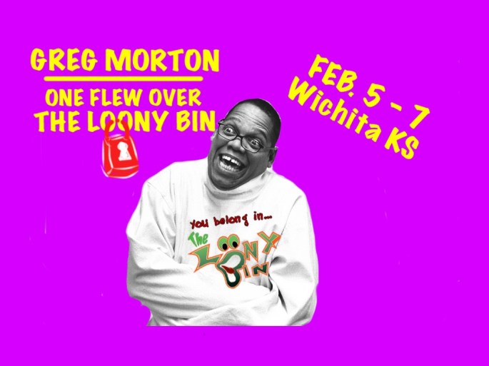 Comedian Greg Morton performs at the Loon Bin this week in Wichita, KS.